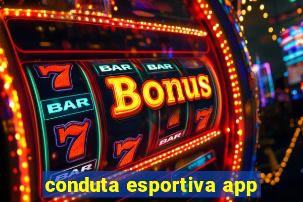 conduta esportiva app